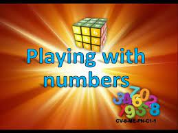 NCERT 6TH CLASS MATHS PLAYING WITH NUMBERS PART-ll