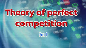 CLASS 11TH COMMERCE ECONOMICS MICRO ECONOMICS THEORY OF THE FIRM UNDER PERFECT COMPETITION