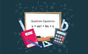 CBSE 10th CLASS MATHS CHAPTER QUADRATIC EQUATIONS