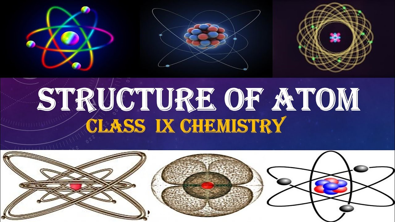 NCERT 9TH CLASS SCIENCE CHAPTER STRUCTURE OF ATOM